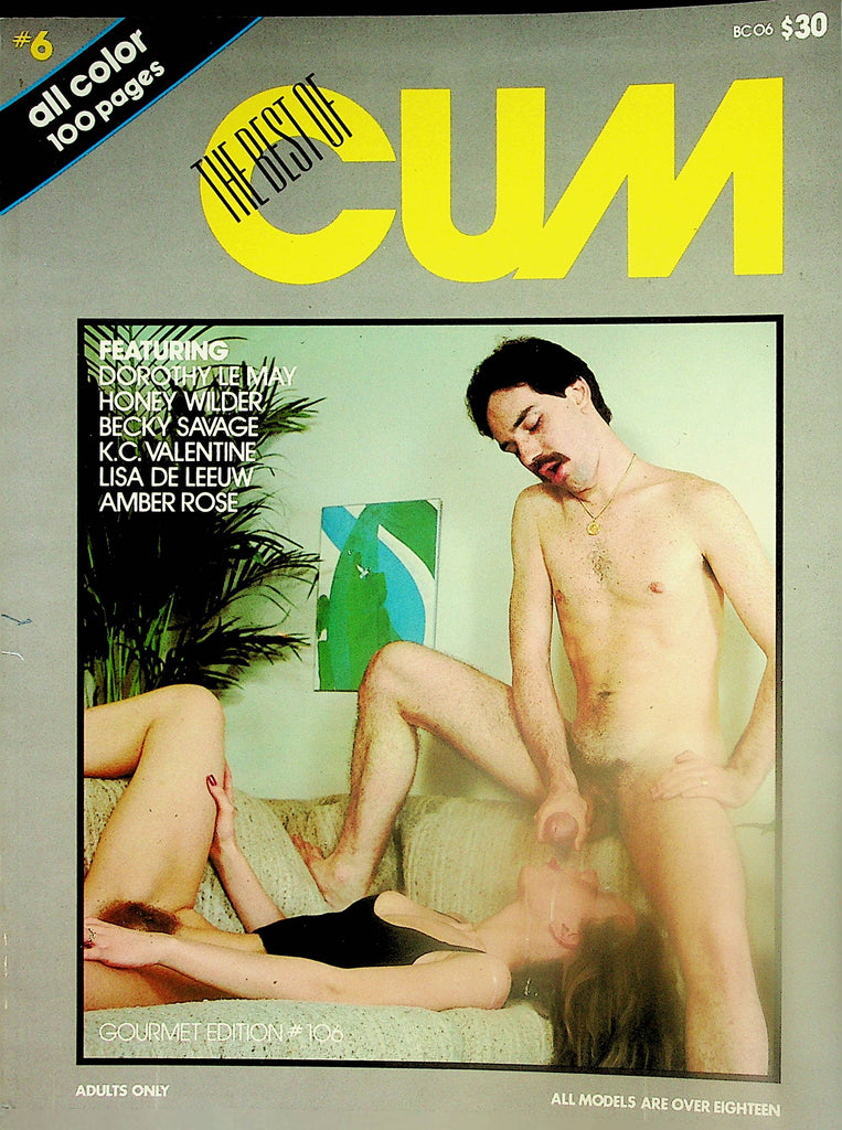 The Best Of Cum Magazine    Dorthy Le May , Honey Wilder, Lisa De Leeuw  #6  1980's  Gourmet Editon      020124lm-p