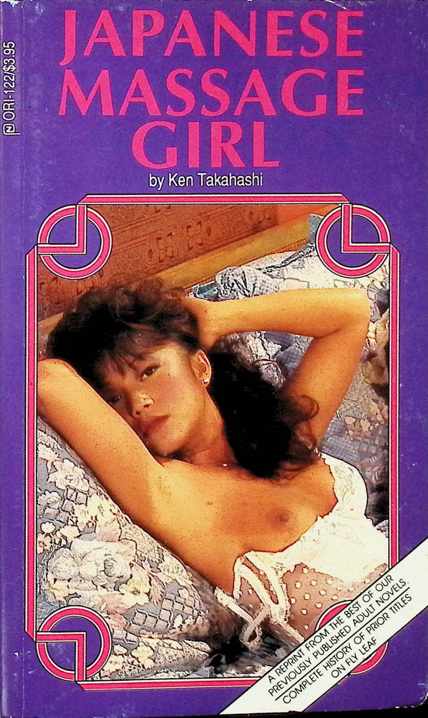 Japanese Massage Girl by Ken Takahashi ORI-122 Reprint 1990 Adult Novel-050124AMP