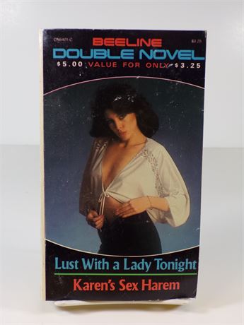 Lust with a Lady Tonight & Karen's Sex Harem, 1980's Beeline Double Novel DN-6401-C 102625WP