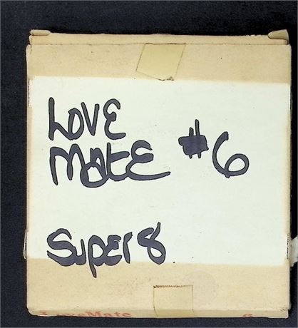 LoveMate #6 Super 8mm Adult Film Reel Vintage 080425AVHS