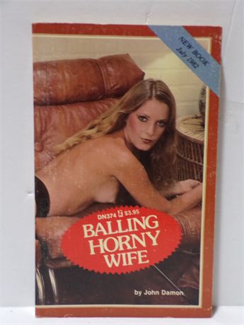 Balling Horny Wife by John Damon, Paperback Book 1982 Greenleaf DN374 080525WP-24