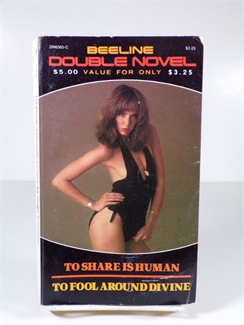 To Share is Human & To Fool Around Divine, 1980's Beeline Double Novel DN-6365-C 102625WP