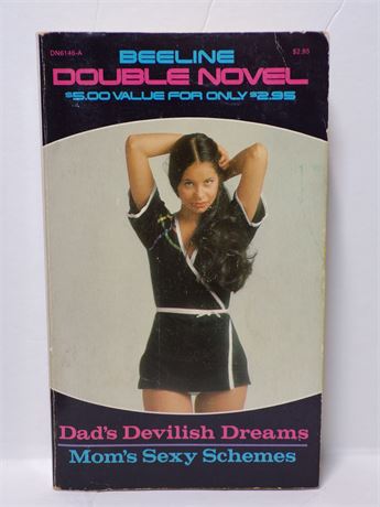 Dad's Devilish Dreams/Mom's Sexy Schemes, 1978 Beeline Double Novel DN6146-A 071125WP-32