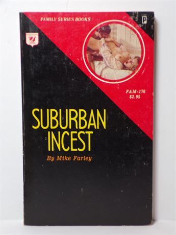 Suburban Incest by Mike Farley, Paperback Novel 1980 Family Series FAM-176 061125WP-32