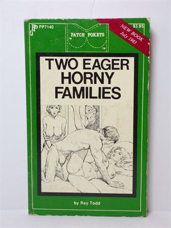 Two Eager Horny Families by Ray Todd, Paperback Novel 1980's Patch Pokets 7140 061125WP-82