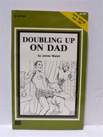 Doubling Up On Dad by James Walsh, Paperback Book 1987 House of Lords LB1344 091025WP-83