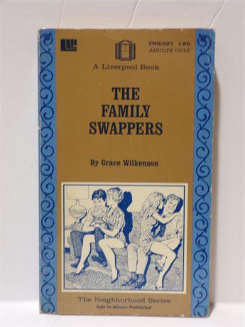 The Family Swappers by Grace Wilkenson, Paperback Novel 1972 Liverpool TNS/527 070225WP-49