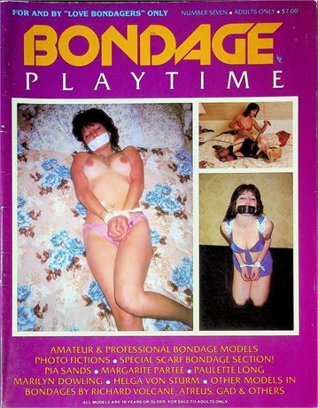 Bondage Playtime Magazine Ft. Pia Sands & Margarite Partee No.7 June 1985 061725RP-