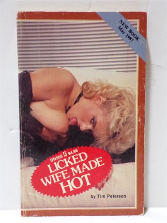 Licked Wife Made Hot by Tim Peterson, Paperback Book 1987 Greenleaf DN505 080525WP-31