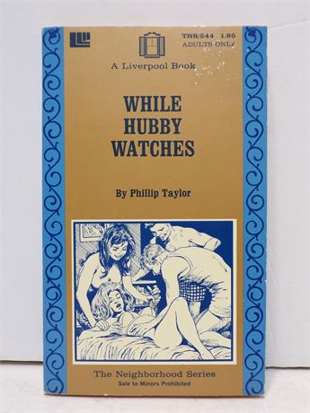 While Hubby Watches by Phillip Taylor, Paperback Novel, Liverpool Book TNS/544 1972 051525WP2