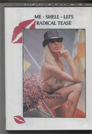 Me Shell Lei's Radical Tease Starring Princess Vid-Tech Films 2014 DVD 052725tsdvd