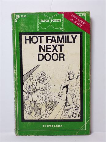 Hot Family Next Door by Brad Logan, Paperback Novel 1980's Patch Pokets 7210 061125WP-81