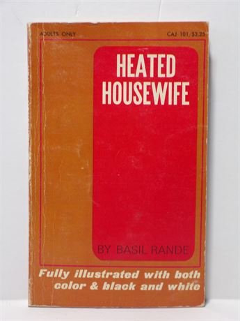 Heated Housewife by Basil Rande, Paperback Novel 1969 CAJ 101 061225WP2-61