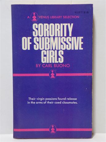 Sorority of Submissive Girls by Carl Buono, Paperback Novel 1972 Venus V-1137 061225WP2-37