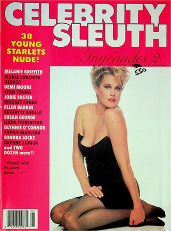 Celebrity Sleuth Magazine Ingenudes 2 Ft. Melanie Griffith & Demi Moore Vol.3 No.1 062425RP-