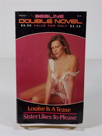 Louise is a Tease & Sister Likes to Please, 1980's Beeline Double Novel DN-6346-C 102625WP