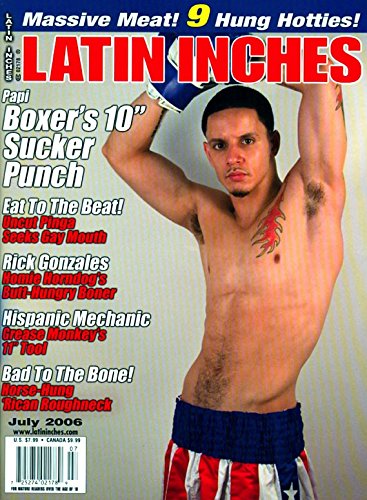 Latin Inches Gay Adult Magazine July 2006   031626AMP-