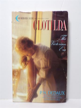 Clotilda: The Victorian Era by P.N. Dedaux, Paperback Book 1989 Blue Moon 045 052825WP