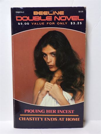 Piquing Her Incest/Chastity Ends at Home, Paperback Book 1980 Beeline DN6374-C 070925WP-41