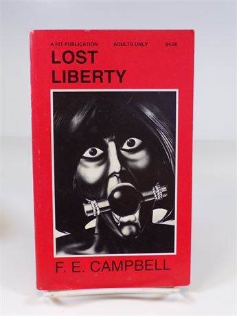 Lost Liberty by F E Campbell, Paperback Book 1994 House of Milan HOM HIT-198 102025WP-96