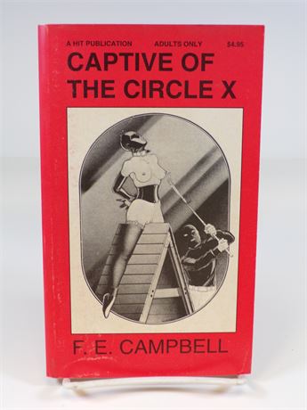 Captive of the Circle X by F E Campbell, Paperback Book 1993 House of Milan HOM HIT-194 102025WP-87
