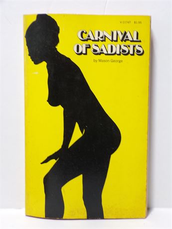 Carnival of Sadists by Mason George, Paperback Novel 1973 Venus V-1174T 061225WP2-33