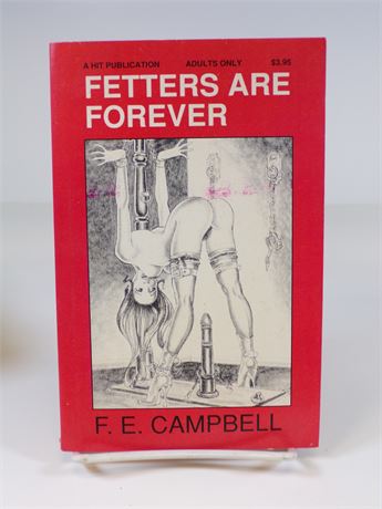 Fetters are Forever by F E Campbell, Paperback Book 1990 House of Milan HOM HIT-180 102025WP-95
