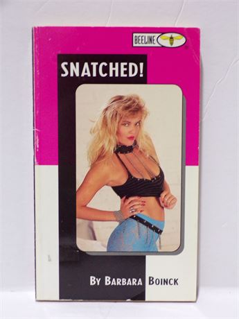 Snatched! by Barbara Boinck, Paperback Book 1990's Beeline BL 50169-7 072825WP-69