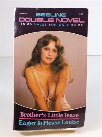 Brother's Little Tease/Eager to Please Louise, Beeline Double Novel DN6422-C 112825WP-53