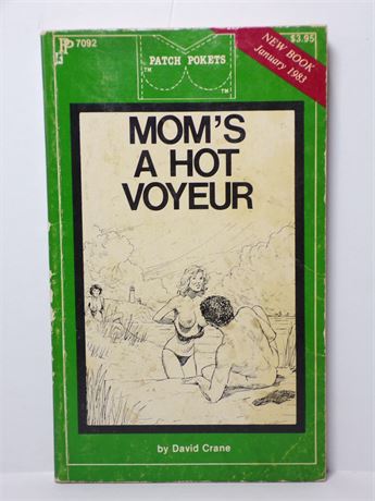 Mom's A Hot Voyeur by David Crane, Paperback Novel 1980's Patch Pokets 7092 061125WP-85