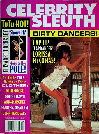 Celebrity Sleuth Magazine Dirty Dancers Ft. Demi Moore & Elizabeth Berkley Vol.10 No.4 072925RP-