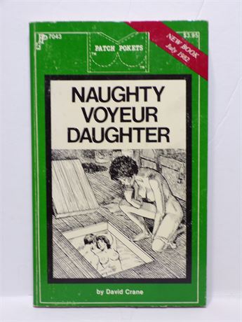 Naughty Voyeur Daughter by David Crane, Paperback Book 1982 Patch Pokets PP7043 071125WP-53