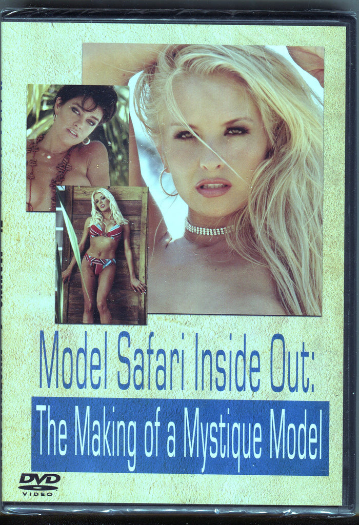 Model Safari Inside Out: The Making Of a Mystique Model. Mia Zottoli, Michelle Kathleen, Angel Cassidy. Drumroll ent 011724tsdvd