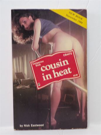 Cousin In Heat by Nick Eastwood, Paperback Book 1984 Greenleaf Companion CB4472 070925WP-67