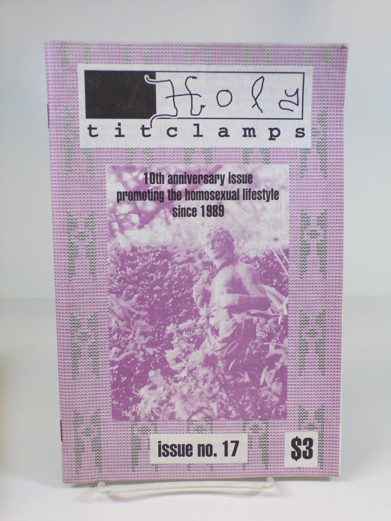 Holy Titclamps #17 June 1999 10 Homosexual Lifestyle Underground Zine 102225WP-C