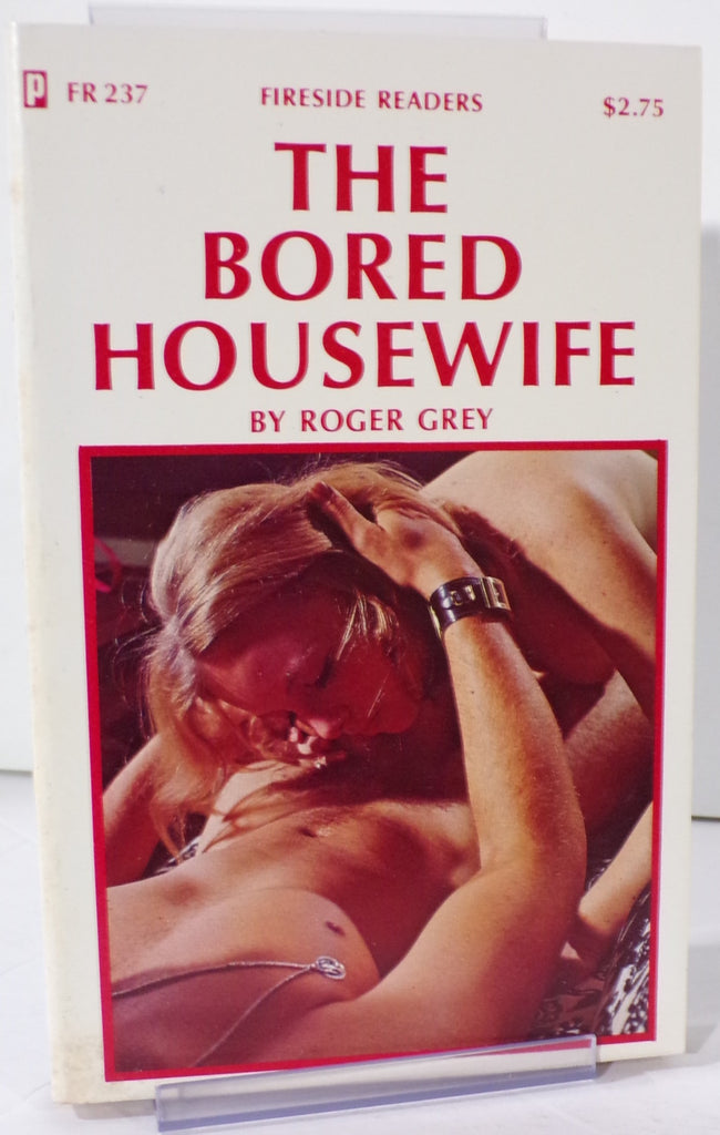The Bored Housewife by Roger Grey FR 237 Adult Paperback Book 072826VFAP-74