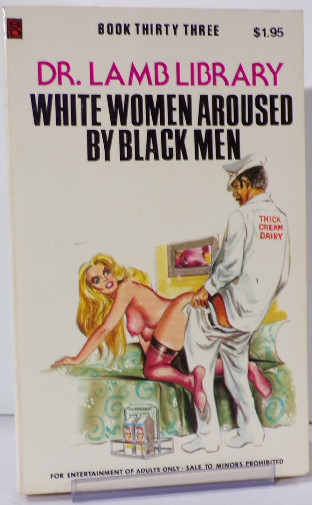 White Women Aroused by Black Men by Dennis Silverton LL33 Adult Paperback Book 073026VFP-50