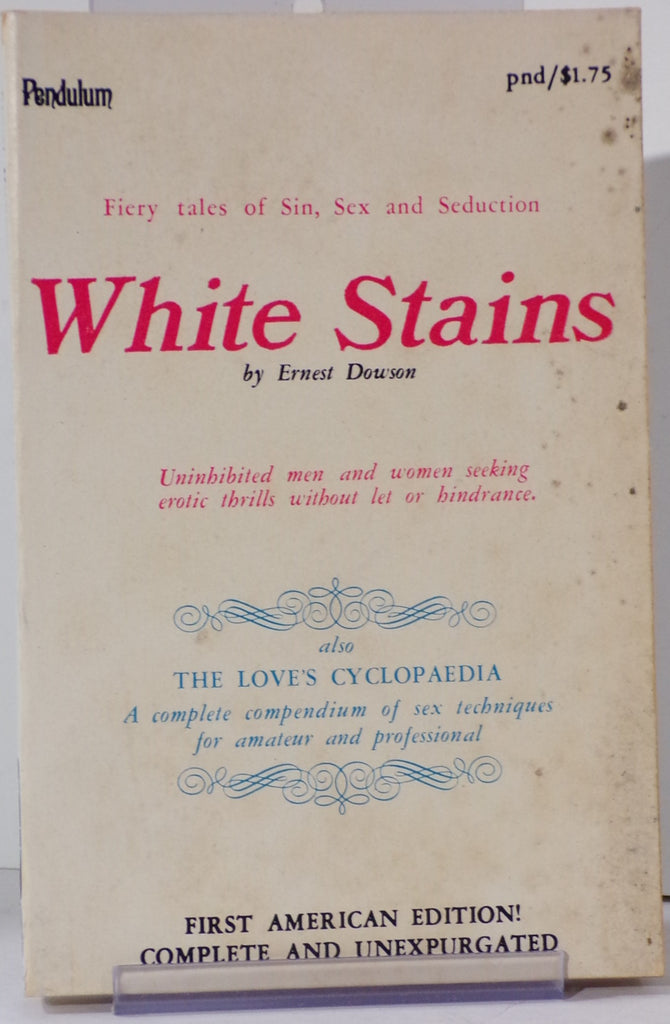 White Stains by Earnest Dowson 021 Adult Paperback Book 073026VFP-95