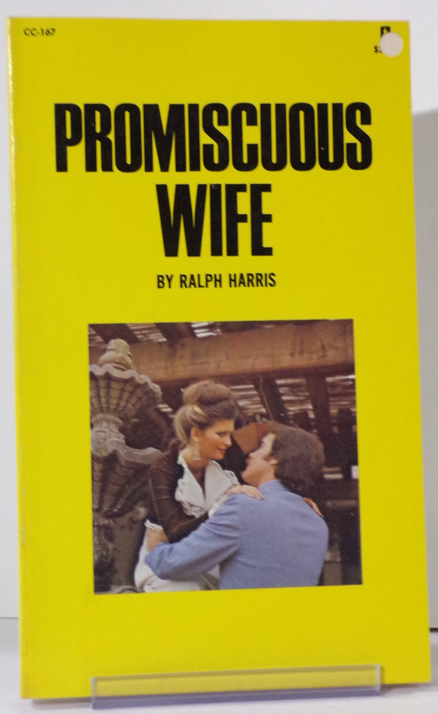 Promiscuous Wife by Ralph Harris CC-167 Adult Paperback Book 080326VFP-1