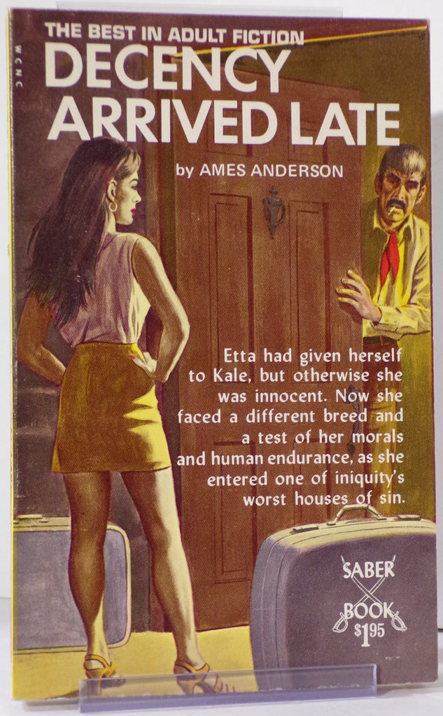 Decency Arrived Late by Ames Anderson SA-231 Adult Paperback Book 080326VFP-40