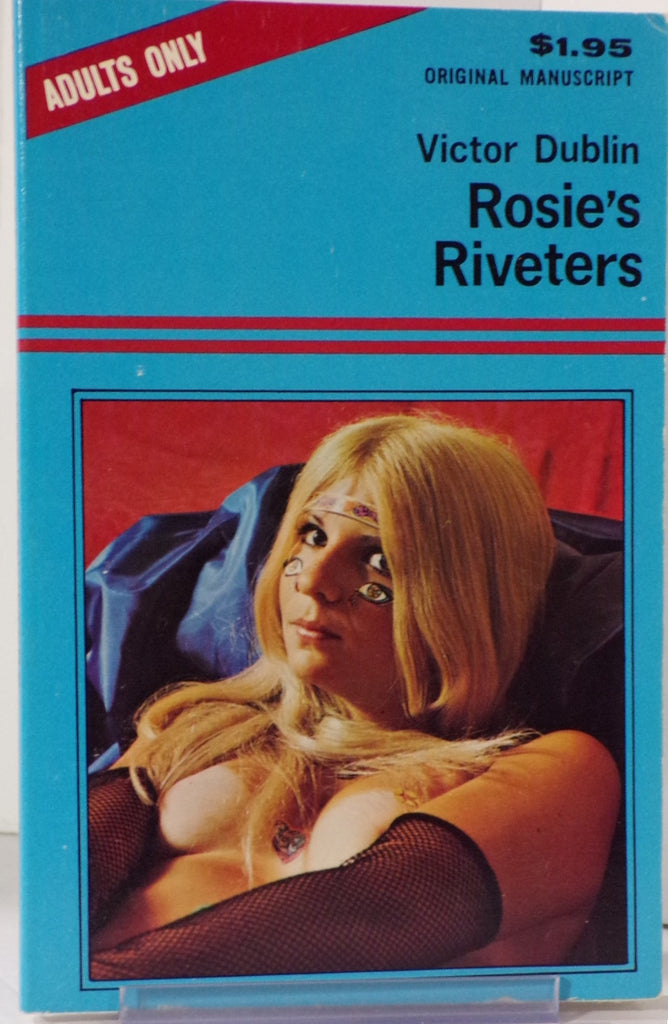 Rosie's Riveters by Victor Dublin L 12 Adult Paperback Book 080326VFP-72