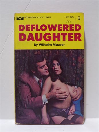 Deflowered Daughter by Wilhelm Mauser, Paperback Book 1979 Stag STG-265 091025WP-14