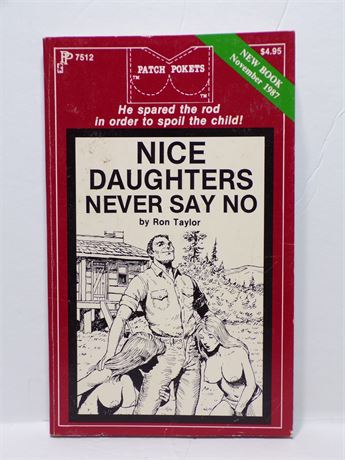 Nice Daughters Never Say No by Ron Taylor, Paperback Book 1987 Patch Pokets PP-7512 071125WP-39