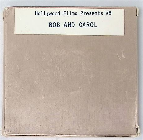 Hollywood Films Presents #8 Bob and Carol Reg 8mm Film Reel Vintage 091225AVHS