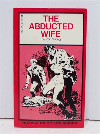 The Abducted Wife by Rod Strong, Paperback Book, American Art FPS-185 1983 051525WP2