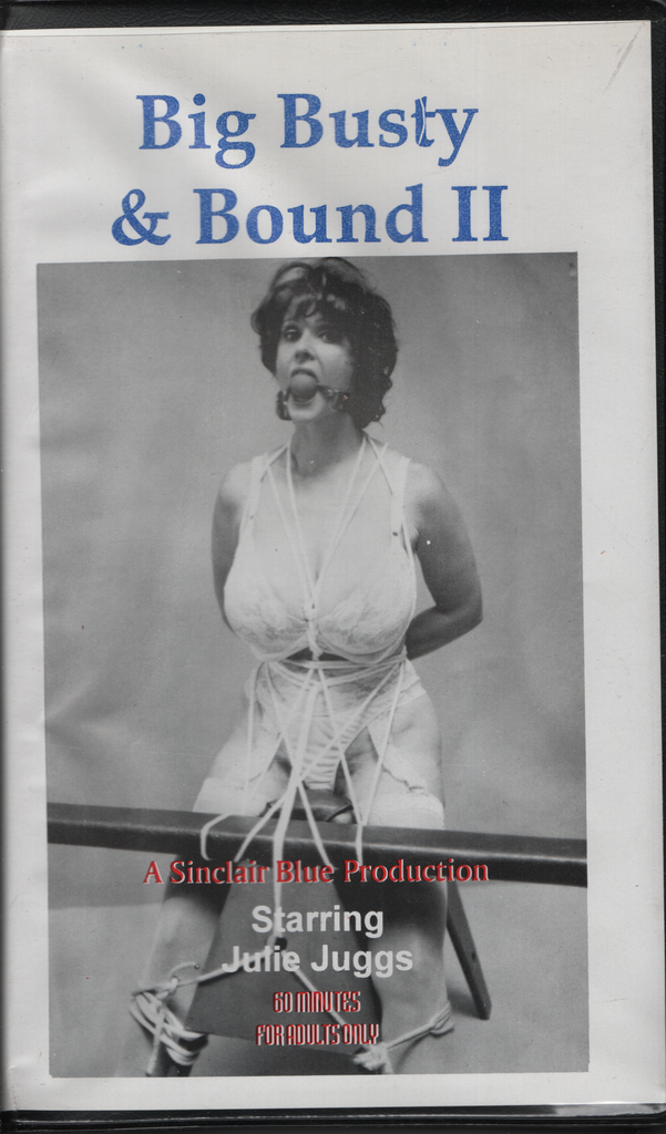VHS Big Busty & Bound II Julie Juggs 1994 Sinclair Blue Production 052423EBVHS