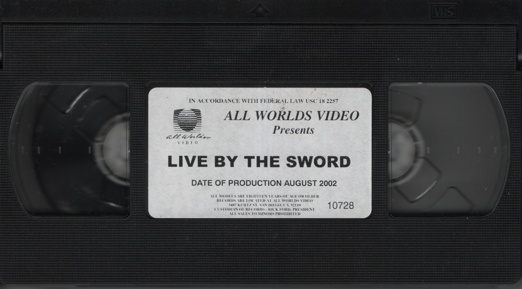 Gay VHS Live By The Sword 2002 All Worlds Video 072023EBVHS