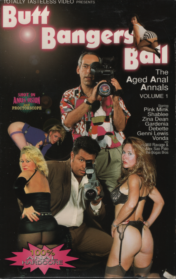 Straight VHS Butt Bangers Ball The Aged Anal Annals Volume 1 Pink Mink/Shablee 1996 Totally Tasteless Video 100623EBVHS4