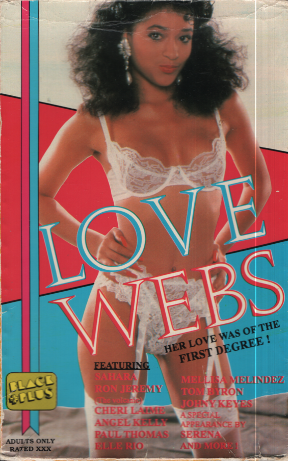 Straight VHS Love Webs Sahara/Ron Jeremy 1990 Black+Plus Video Productions 102723EBVHS2