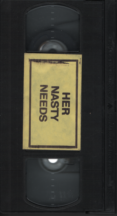 Her Nasty Needs Unbranded VHS 030424EBVHS2